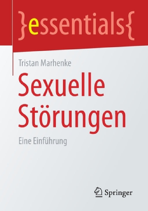 Sexuelle Störungen: Eine Einführung by Tristan Marhenke