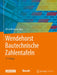Wendehorst Bautechnische Zahlentafeln by Ulrich Vismann, Silvio Beier, Ernst Biener