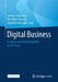 Digital Business: Analysen Und Handlungsfelder in Der PRAXIS by Jochen Schellinger