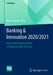 Banking & Innovation 2020/2021: Ideen Und Erfolgskonzepte Von Experten Für Die PRAXIS by Marcel Seidel