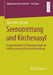 Seenotrettung Und Kirchenasyl: Organisationale Schließungskämpfe Im Feld Der Europäischen Asylverwaltung by Max Oliver Schmidt
