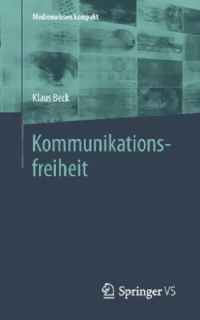 Kommunikationsfreiheit by Klaus Beck