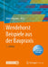 Wendehorst Beispiele Aus Der Baupraxis by Ulrich Vismann