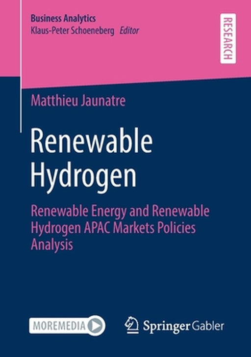 Renewable Hydrogen: Renewable Energy and Renewable Hydrogen APAC Markets Policies Analysis by Matthieu Jaunatre