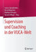 Supervision Und Coaching in Der Vuca-Welt by Janusz Surzykiewicz
