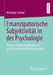 Emanzipatorische Subjektivität in Der Psychologie: Von Der Handlungsfähigkeit in Gesellschaftlichen Widersprüchen by Monique Lathan