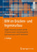 Bim Im Brücken- Und Ingenieurbau: Digitale Bauwerksmodelle Mit Nx, 3d-Konstruktion, Datenintegration, Datenaustausch Und Fe-Simulation by Markus Nöldgen