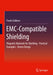 Emc-Compatible Shielding: Magnetic Materials for Shielding - Practical Examples - Device Design by Frank Gräbner
