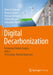 Digital Decarbonization: Achieving climate targets with a technology-neutral approach by Oliver D. Doleski