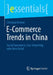 E-Commerce Trends in China: Social Commerce, Live-Streaming Oder New Retail by Christina Richter