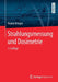 Strahlungsmessung Und Dosimetrie by Hanno Krieger