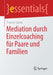 Mediation Durch Einzelcoaching Für Paare Und Familien by Thomas Spörer