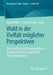 Wald in Der Vielfalt Möglicher Perspektiven: Von Der Pluralität Lebensweltlicher Bezüge Und Wissenschaftlicher Thematisierungen by Karsten Berr