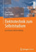 Elektrotechnik Zum Selbststudium: Grundlagen Und Vertiefung by Uwe Meier