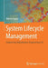 System Lifecycle Management: Engineering Digitalization (Engineering 4.0) by Martin Eigner