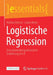 Logistische Regression: Eine Anwendungsorientierte Einführung Mit R by Markus Kalisch
