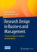Research Design in Business and Management: A Practical Guide for Students and Researchers by Stefan Hunziker, Michael Blankenagel