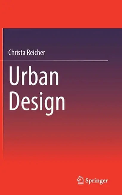 Urban Design by Christa Reicher