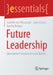 Future Leadership: Generation Y Motivieren Und Führen by Isabella Von Wissmann, Julia Clasen, Annika Krüger