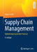 Supply Chain Management: Optimierung Logistischer Prozesse by Holger Arndt