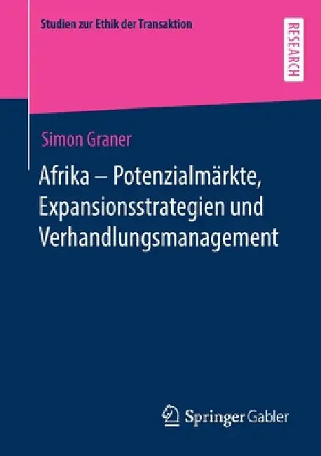 Afrika - Potenzialmärkte, Expansionsstrategien Und Verhandlungsmanagement by Simon Graner