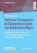 Politische Partizipation Im Bürgerbewusstsein Von Bundesfreiwilligen: Perspektiven Zur Gestaltung Von Politischen Bildungsseminaren Im Bundesfreiwilli by Philipp Legrand