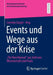 Events Und Wege Aus Der Krise: The New Normal Aus Sicht Von Wissenschaft Und PRAXIS by Cornelia Zanger