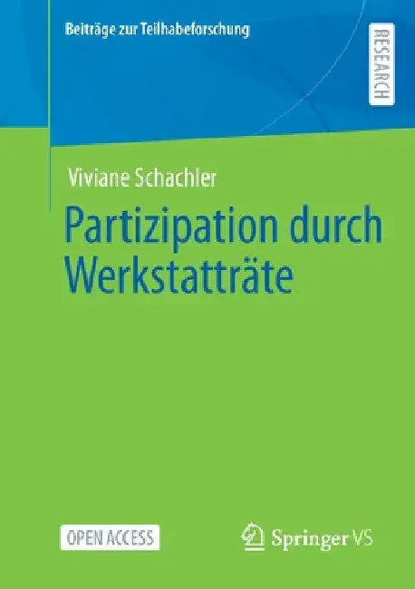Partizipation Durch Werkstatträte by Viviane Schachler