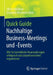 Quick Guide Nachhaltige Business-Meetings Und -Events: Wie Sie Betriebliche Veranstaltungen Erfolgreich Und Zukunftsorientiert Organisieren by Ulrich Holzbaur
