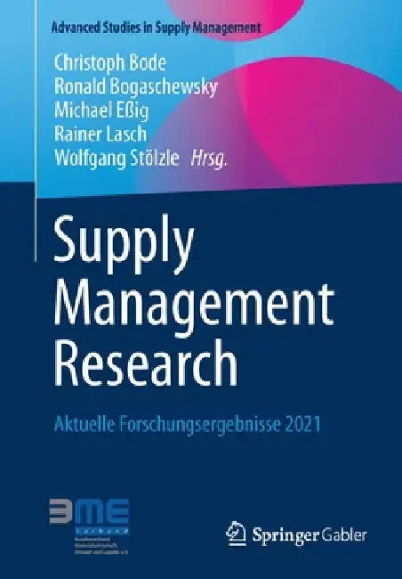 Supply Management Research: Aktuelle Forschungsergebnisse 2021 by Christoph Bode