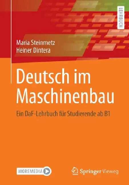 Deutsch Im Maschinenbau: Ein Daf-Lehrbuch Für Studierende AB B1 by Maria Steinmetz
