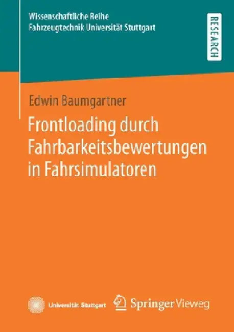 Frontloading Durch Fahrbarkeitsbewertungen in Fahrsimulatoren by Edwin Baumgartner