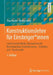 Konstruktionslehre Für Einsteiger*innen: Leicht Verständliches Basiswissen Für Maschinenbau-Technikerinnen, -Techniker Und -Studierende by Paul Naefe