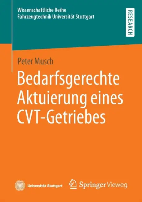 Bedarfsgerechte Aktuierung Eines Cvt-Getriebes by Peter Musch