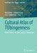Cultural Atlas of Tübingenness: Kleine Karten Aus Dem Großen Tübiversum by Olaf Kühne