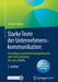 Starke Texte Der Unternehmenskommunikation: Grundlagen Und Anwendungsbeispiele Von Public Relations Bis Social Media by Annika Schach