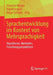 Sprachentwicklung Im Kontext Von Mehrsprachigkeit: Hypothesen, Methoden, Forschungsperspektiven by Thorsten Klinger