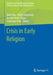 Crisis in Early Religion by Mait Kõiv