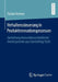 Verhaltenssteuerung in Produktinnovationsprozessen: Gestaltung Innovationsorientierter Anreizsysteme Aus Controlling-Sicht by Fabian Kremer