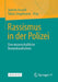 Rassismus in Der Polizei: Eine Wissenschaftliche Bestandsaufnahme by Daniela Hunold
