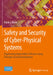 Safety and Security of Cyber-Physical Systems: Engineering Dependable Software Using Principle-Based Development by Frank J. Furrer