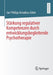 Stärkung Regulativer Kompetenzen Durch Entwicklungsbegleitende Psychotherapie by Jan Philipp Amadeus Aden