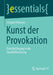 Kunst Der Provokation: Eine Einführung in Die Skandalforschung by Christer Petersen