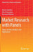 Market Research with Panels: Types, Surveys, Analysis, and Applications by Martin Günther