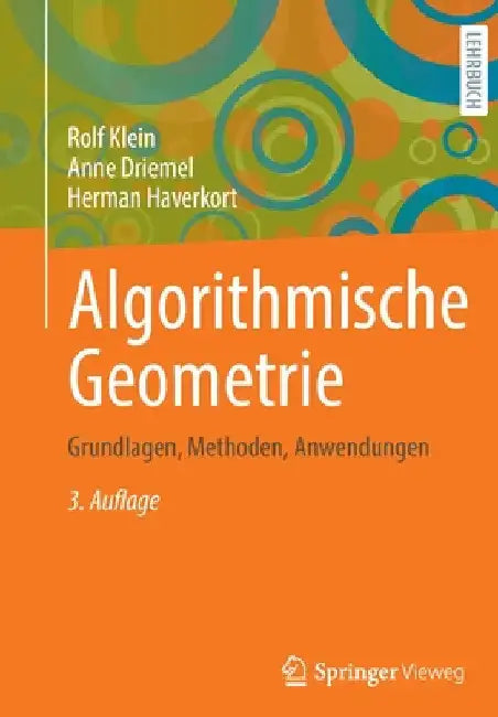 Algorithmische Geometrie: Grundlagen, Methoden, Anwendungen by Rolf Klein
