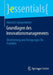 Grundlagen Des Innovationsmanagements: Orientierung Und Anregungen Für Praktiker by Heinrich Schäperkötter