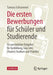Die Ersten Bewerbungen Für Schüler Und Studierende: Ein Persönlicher Ratgeber Für Ausbildung, Gap-Jahr, (Duales) Studium Und Praktika by Tamara Schrammel