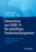 Erkenntnisse Aus Covid-19 Für Zukünftiges Pandemiemanagement: Multiperspektivische Analyse Mit Fokus Auf Ehealth Und Society by Manfred Cassens, Thomas Städter