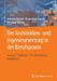 Der Architekten- Und Ingenieurvertrag in Der Berufspraxis: Honorar - Haftung - Berufsausübung - Compliance by Hendrik Hunold