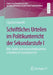 Schriftliches Urteilen Im Politikunterricht Der Sekundarstufe I: Eine Studie Zum Textsortenbasierten Schreiben Im Fachunterricht by Claudia Forkarth